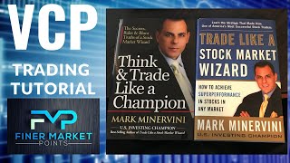 VCP Tutorial  Mark Minervini  Volatility Contraction Pattern  Swing Trading [upl. by Lizette]