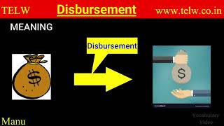 Disbursement meaning in loan  Learn to pronounce  Disbursement synonyms  disbursement vs payment [upl. by Yraht747]