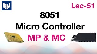 8051 microcontroller  Introduction  MPMC  Lec51  Bhanu Priya [upl. by Sparky]