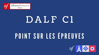 DALF C1  Tout savoir sur les épreuves [upl. by Enitsirhk]