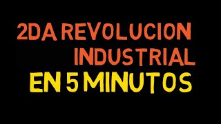 Segunda revolución industrial explicacion en 5 minutos [upl. by Doggett603]