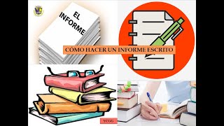 COMO HACER UN INFORME ESCRITO [upl. by Hendrix]