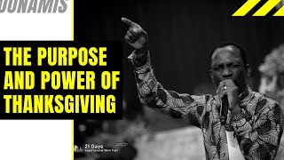 THE PURPOSE AND POWER OF THANKSGIVING  DR PASTOR PAUL ENENCHE [upl. by Nicolai277]