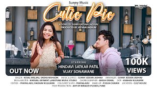 Cutie Pie  Official Video  Hindavi Patil Vijay Sonawane  Keval Walanj Sneha Mahadik SunnyMusic [upl. by Eleph]