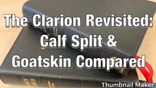 Clarion Second Look Calf Split and Goatskin Compared [upl. by Fitz]