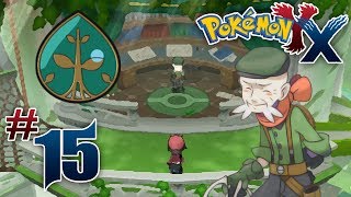 Lets Play Pokemon X  Part 15  Coumarine Gym Leader Ramos [upl. by Eecyak]