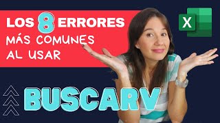 Los 8 ERRORES más comunes al usar la función BUSCARV en Excel [upl. by Belsky]