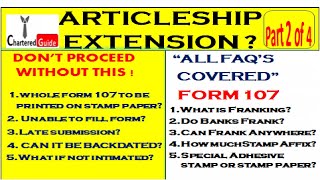 CA Articleship Extension Form 107SSP Portal FAQS  Chartered Guide [upl. by Bringhurst641]