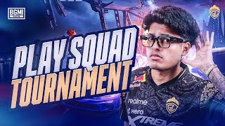 PLAY SQUAD TOURNAMENT  JONATHAN IS BACK  BGMI [upl. by Wheeler352]