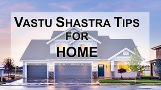 15 Vastu Tips for Home [upl. by Norrab]