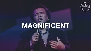 Magnificent  Hillsong Worship [upl. by Ynatsed]