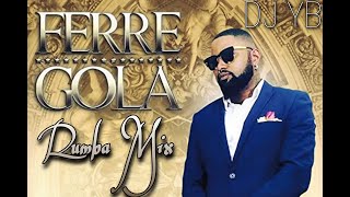 Ferre Gola Mix Rumba [upl. by Rosenquist]