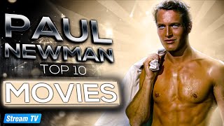 Top 10 Paul Newman Movies of All Time [upl. by Allin839]