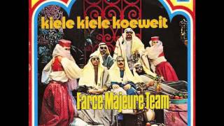 Farce Majeure Team  Kiele Kiele Koeweit [upl. by Iam]