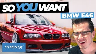 So You Want an E46 BMW [upl. by Lavina]