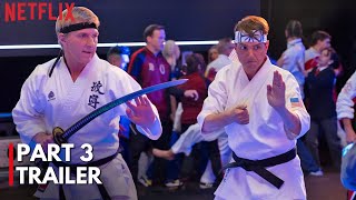 Cobra Kai Season 6 Part 3 Trailer  Cobra Kai Season 6 Part 3 sneak peek  Netflix [upl. by Krusche]