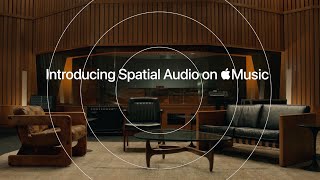 Introducing Spatial Audio  Apple Music [upl. by Fridlund]