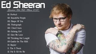 Ed Sheeran Greatest Hits  Best Songs of Ed Sheeran [upl. by Tenom159]