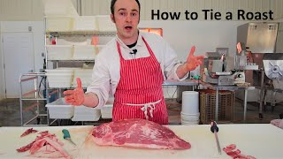 How to Tie A Roast using the butchers knot [upl. by Ialohcin221]