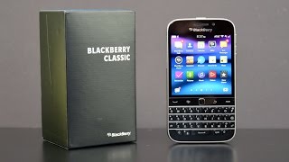 Blackberry Classic Unboxing amp Review [upl. by Randene]