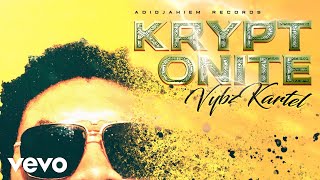 Vybz Kartel  Kryptonite Official Audio [upl. by Mukerji]