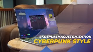 How To Customize KDE Plasma with the Style Of Cyberpunk [upl. by Philina967]