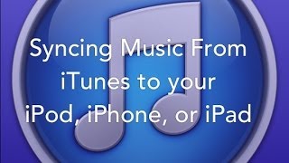 Syncing Music from iTunes to an iPod iPhone or iPad [upl. by Stovall]