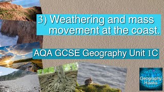 3 Weathering and mass movement at the coast  AQA GCSE Geography Unit 1C [upl. by Valerian]