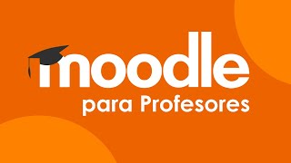 CURSO DE MOODLE PARA PROFESORES [upl. by Kajdan]