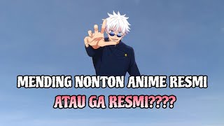 NONTON ANIME RESMI LEBIH BAIK [upl. by Alikat]