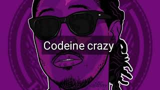 Future  Codeine Crazy LYRICS [upl. by Denice628]