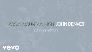 John Denver  Darcy Farrow Official Audio [upl. by Ainollopa523]