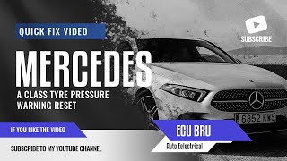 Mercedes A Class tyre pressure warning reset [upl. by Eiznyl]