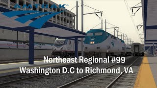 Train Simulator 2021  Amtrak Northeast Regional Washington to Richmond [upl. by Roti]