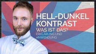 Der HellDunkelKontrast  Was ist das  Erklärung und Anwendung [upl. by Cyna764]