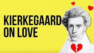 Kierkegaard on Love [upl. by Koal]