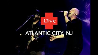 LIVE  Live in Atlantic City NJ [upl. by Juliann]