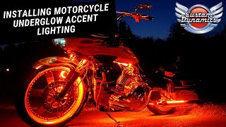 How To Install Custom Dynamics Motorcycle LED Underglow Accent Lights [upl. by Ettevi]