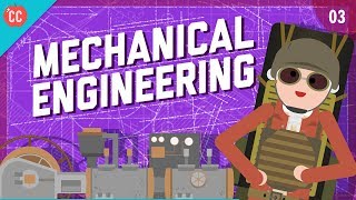 Mechanical Engineering Crash Course Engineering 3 [upl. by Junna]