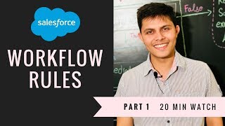 Understanding Salesforce Workflow Rules in depth  Where and How to use workflow rules in Salesforce [upl. by Oap]