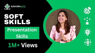 Soft Skills  Presentation Skills  How to Improve your Presentation  Tutorialspoint [upl. by Atinus]