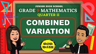 COMBINED VARIATION  GRADE 9 MATHEMATICS Q2 [upl. by Ewan799]