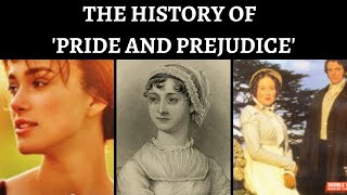 The history of PRIDE AND PREJUDICE  Jane Austen’s most popular book  Mr Darcy and Elizabeth Bennet [upl. by Hanimay]