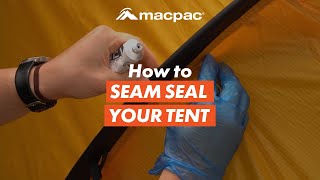 How to Seam Seal Your Macpac Tent [upl. by Star]