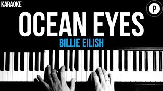 Billie Eilish  Ocean Eyes Karaoke SLOWER Acoustic Piano Instrumental Cover Lyrics [upl. by Dearborn]