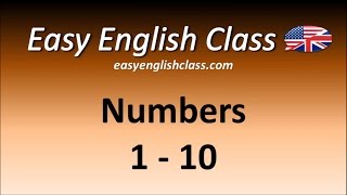 Numbers 110  Easy English Class [upl. by Yoreel]