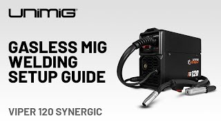 VIPER 120 SYNERGIC  Gasless MIG Welding Setup Guide [upl. by Clerk597]