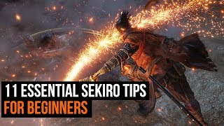 11 Essential Sekiro Tips For Beginners [upl. by Suoivatram]