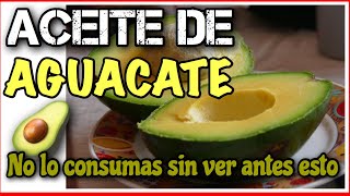 ✅ ACEITE de AGUACATE 🥑 PARA que SIRVE 👉 6 BENEFICIOS [upl. by Sanborn]