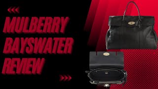 MULBERRY BAYSWATER REVIEW [upl. by Ynohtnad]